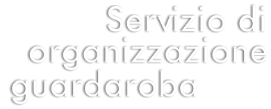 Servizio di   organizzazione guardaroba